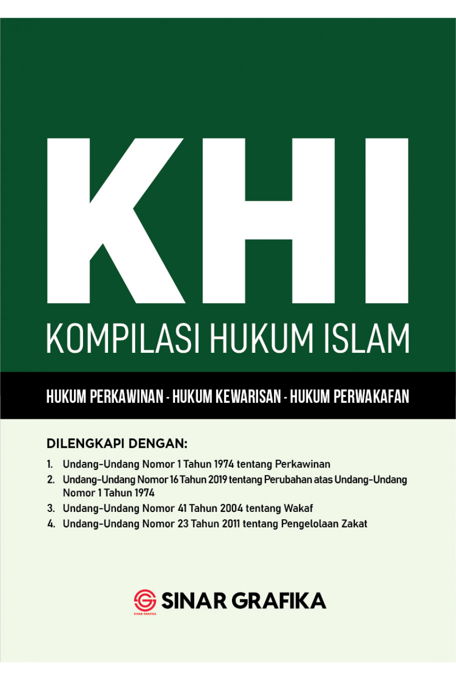 KHI (Kompilasi Hukum Islam) : Hukum Perkawinan, Hukum Kewarisan, Hukum Perwakafan